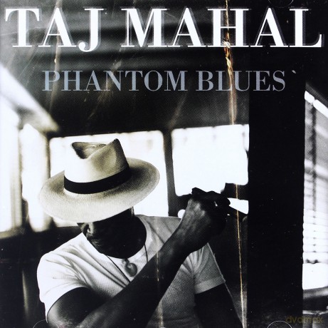 Taj Mahal: Phantom Blues [CD]