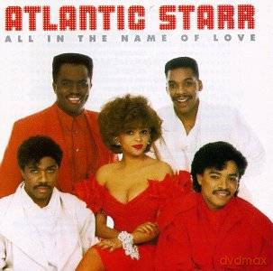 Atlantic Starr: All In The Name Of Love [CD]