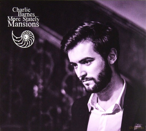 Charlie Barnes: More Stately Mansions [CD]