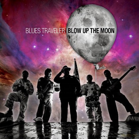 Blues Traveler: Blow Up The Moon [CD]