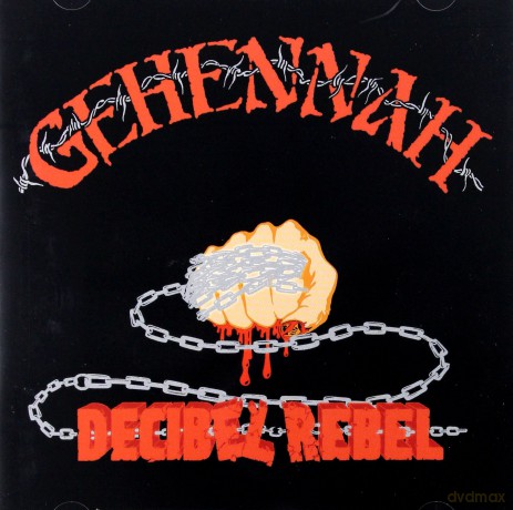Gehennah: Decibel Rebel [CD]