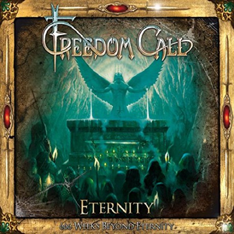 Freedom Call: Eternity 666 Weeks Beyond Eternity [2CD]