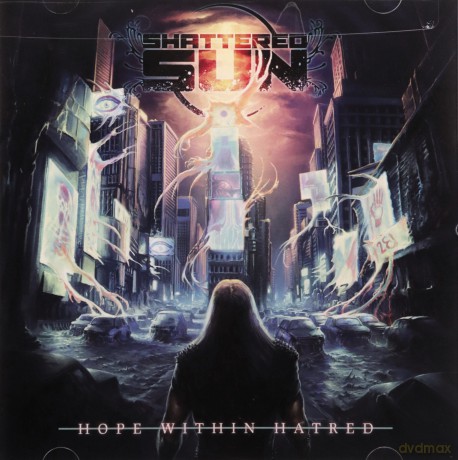 Shattered Sun: Hope Within Hatred [CD]