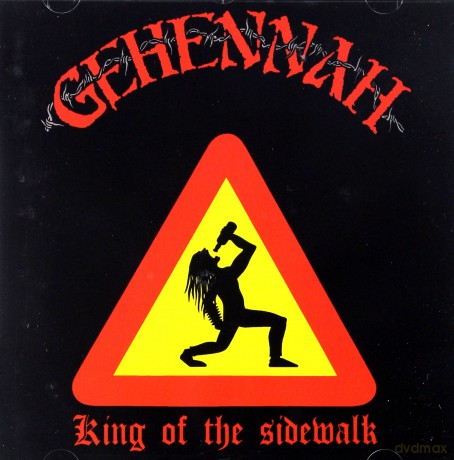 Gehennah: King Of The Sidewalk [CD]