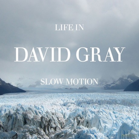 David Gray: Life In Slow Motion [CD]