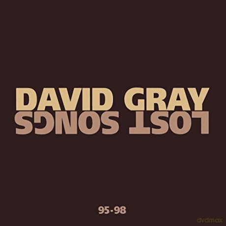David Gray: Lost Songs [CD]