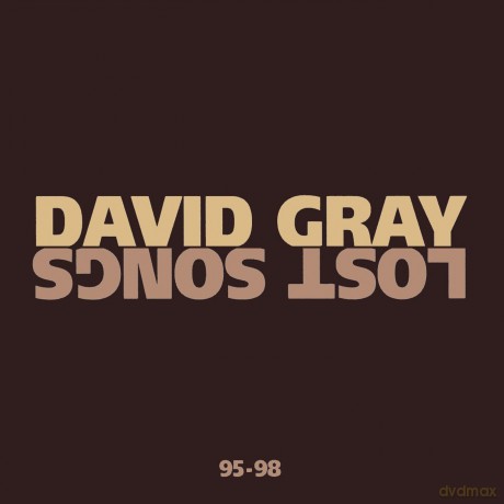 David Gray: Lost Songs [CD]