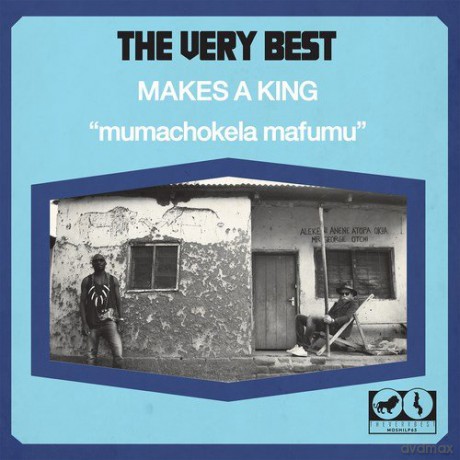 The Very Best: Makes A King [CD]