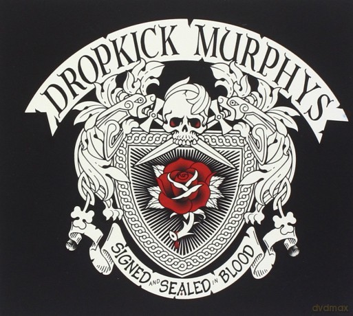 Dropkick Murphys: Signed And Sealed In Blood [CD]