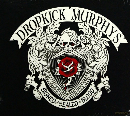 Dropkick Murphys: Signed And Sealed In Blood [CD]