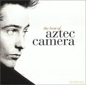 Aztec Camera: Best Of [CD]