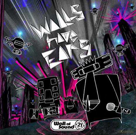 Walls Have ears - 21 Years Of Wall Of Sound [2CD]