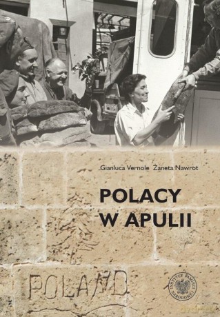 Polacy w Apulii. Wszystko jest zapisane.. - Gianluca Vernole, Żaneta Nawrot [KSIĄŻKA]