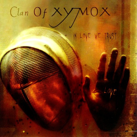 Clan Of Xymox: In Love We Trust [Winyl]