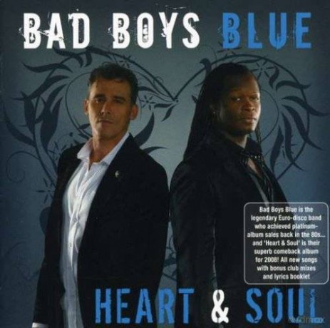 Bad Boys Blue: Heart & Soul [CD]
