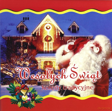 Wesołych Świąt: Kolędy Tradycyjne [CD]