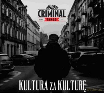 Criminal Tango: Kultura za kulturę [CD]