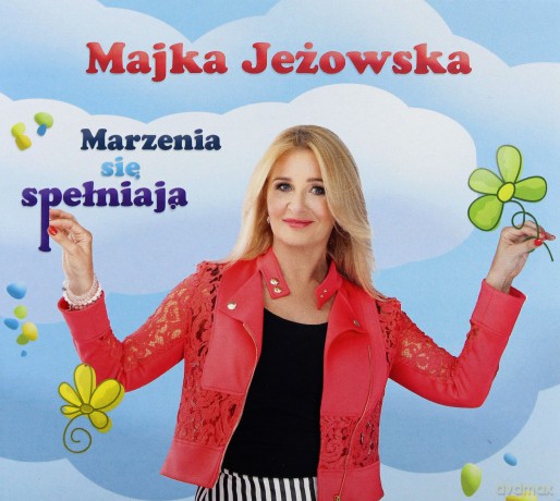 Majka Jeżowska: Marzenia się spełniają [CD]