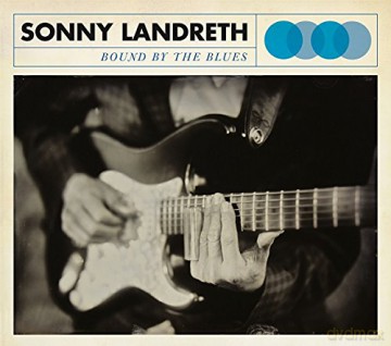 Sonny Landreth: Bound By The Blues [CD]