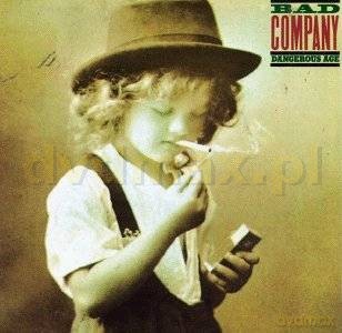 Bad Company: Dangerous Age [CD]