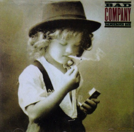 Bad Company: Dangerous Age [CD]