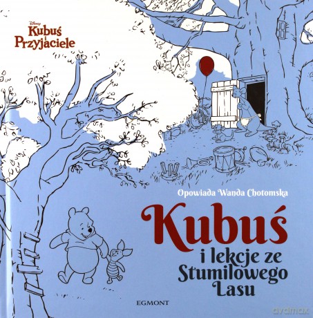 Kubuś i lekcje ze Stumilowego Lasu [KSIĄŻKA]