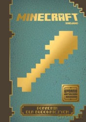 Minecraft. Poradnik dla budowniczych wyd. rozszerzone [KSIĄŻKA]