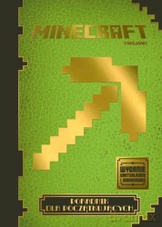 Minecraft. Poradnik dla początkujących wyd. rozszerzone [KSIĄŻKA]