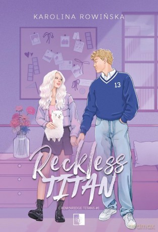 Reckless Titan - Karolina Rowińska [KSIĄŻKA]
