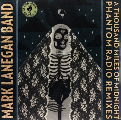 Mark Lanegan Band: A Thousand Miles Of Midnight Phantom Radio Remixes [2xWinyl]