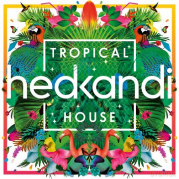 Hen Kandi: Tropical House [2CD]