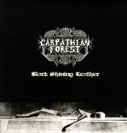 Carpathian Forest: Black Shining Leather [Winyl]