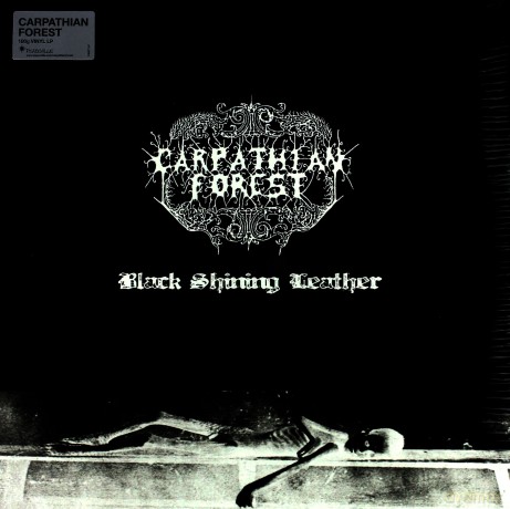 Carpathian Forest: Black Shining Leather [Winyl]