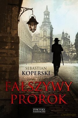 Fałszywy prorok - Sebastian Koperski [KSIĄŻKA]