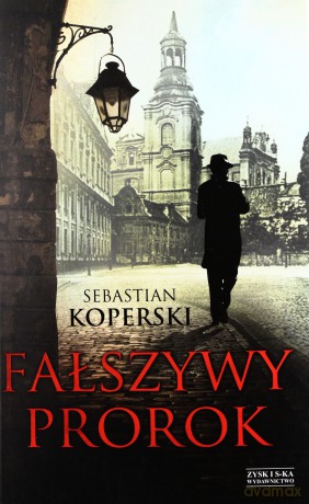 Fałszywy prorok - Sebastian Koperski [KSIĄŻKA]