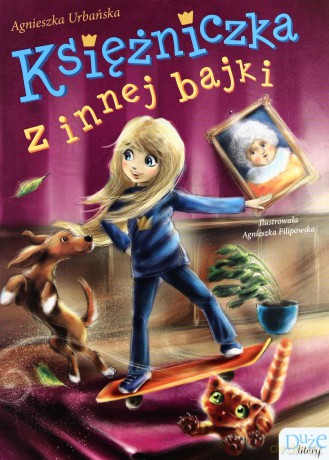 Księżniczka z innej bajki - Agnieszka Urbańska [KSIĄŻKA]