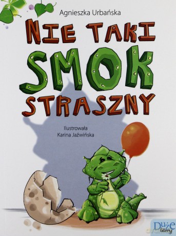 Nie taki smok straszny - Agnieszka Urbańska [KSIĄŻKA]
