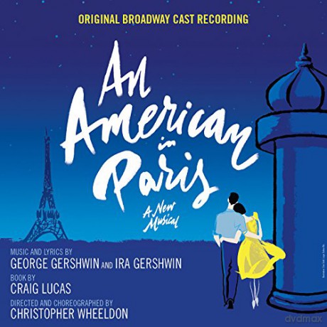 An American in Paris (Original Broadway Cast Recording) soundtrack [CD]