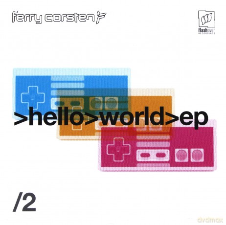 Ferry Corsten: Hello World - EP, Pt. 2 (Singles) [CD]