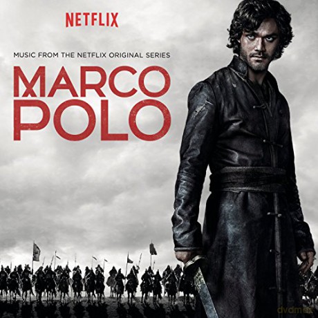 Marco Polo (Music from the Netflix Original Series) soundtrack [CD]