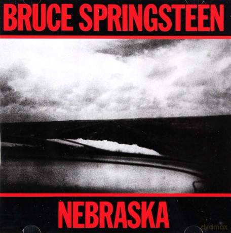 Bruce Springsteen: Nebraska [CD]
