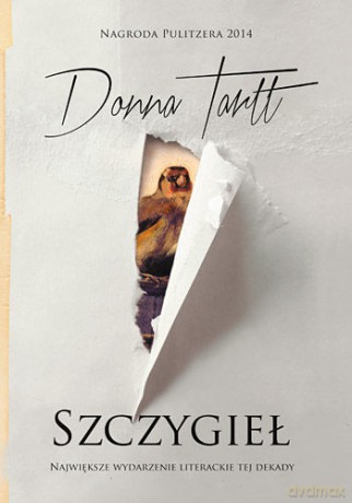 Szczygieł Twarda - Donna Tartt [KSIĄŻKA]