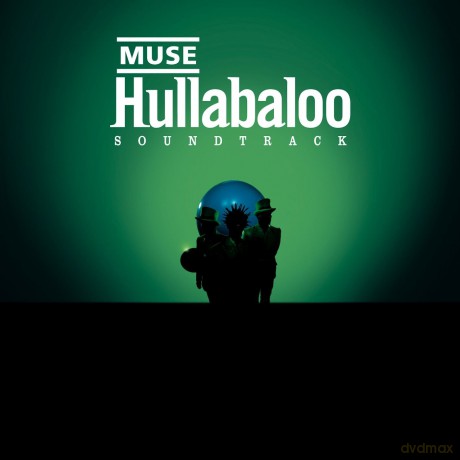Muse: Hallabaloo Soundtrack [2CD]