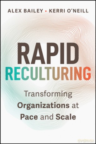 Rapid Reculturing - Alex Bailey, Kerri O'Neill [KSIĄŻKA]