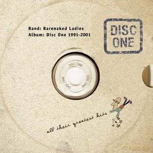 Barenaked Ladies: Disc One All Their Greatest Hits 1991-2001 [CD]