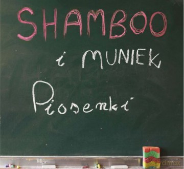 Shamboo i Muniek: Piosenki [CD]