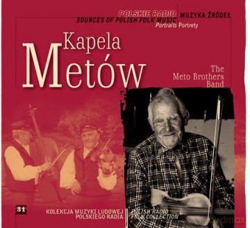 Kapela Metów: Muzyka źródeł vol. 31 [CD]