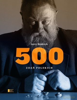 500 zdań polskich - Jerzy Prof Bralczyk [KSIĄŻKA]