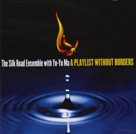 The Silk Road Ensemble: A Playlist Without Borders [CD]