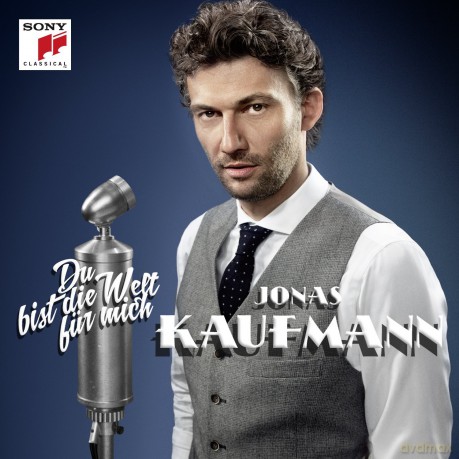 Jonas Kaufmann: Du bist die Welt fur mich [2xWinyl]